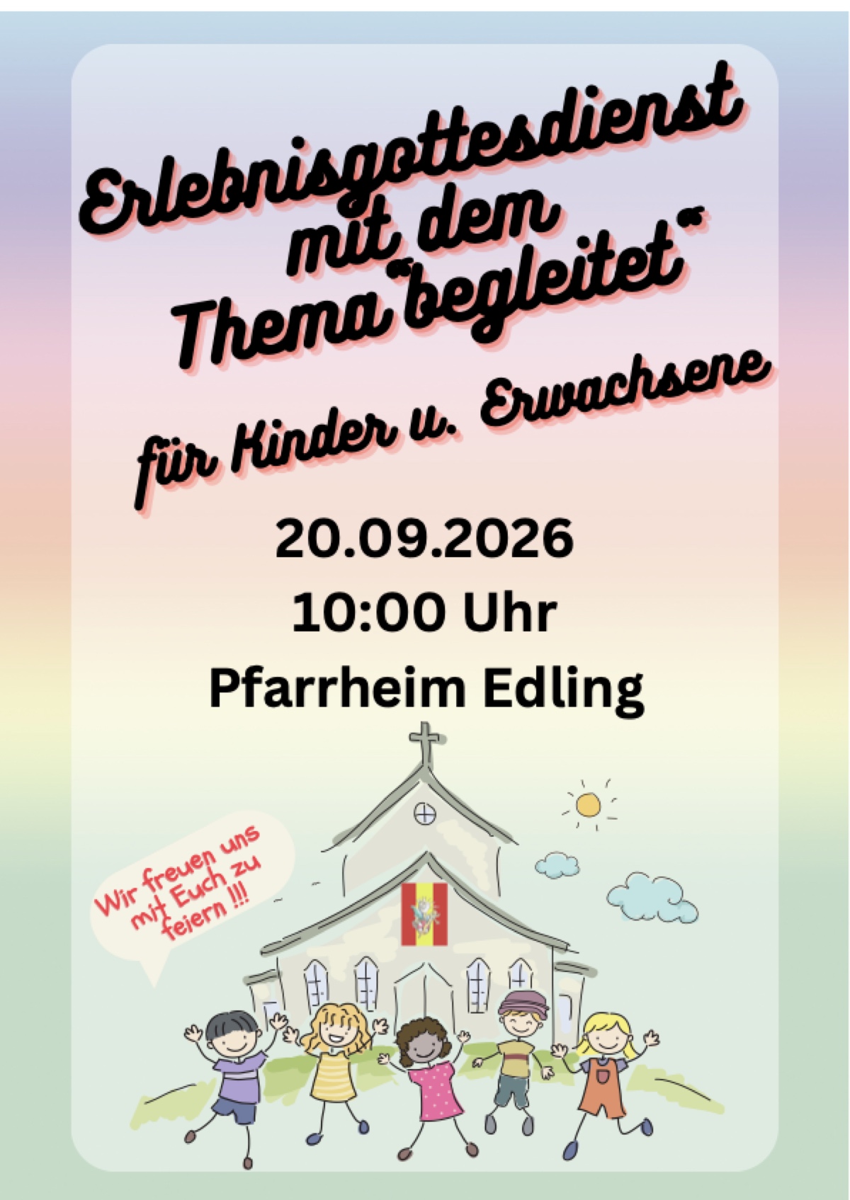 Erlebnisgottesdienst: „begleitet“ – für Kinder & Erwachsene